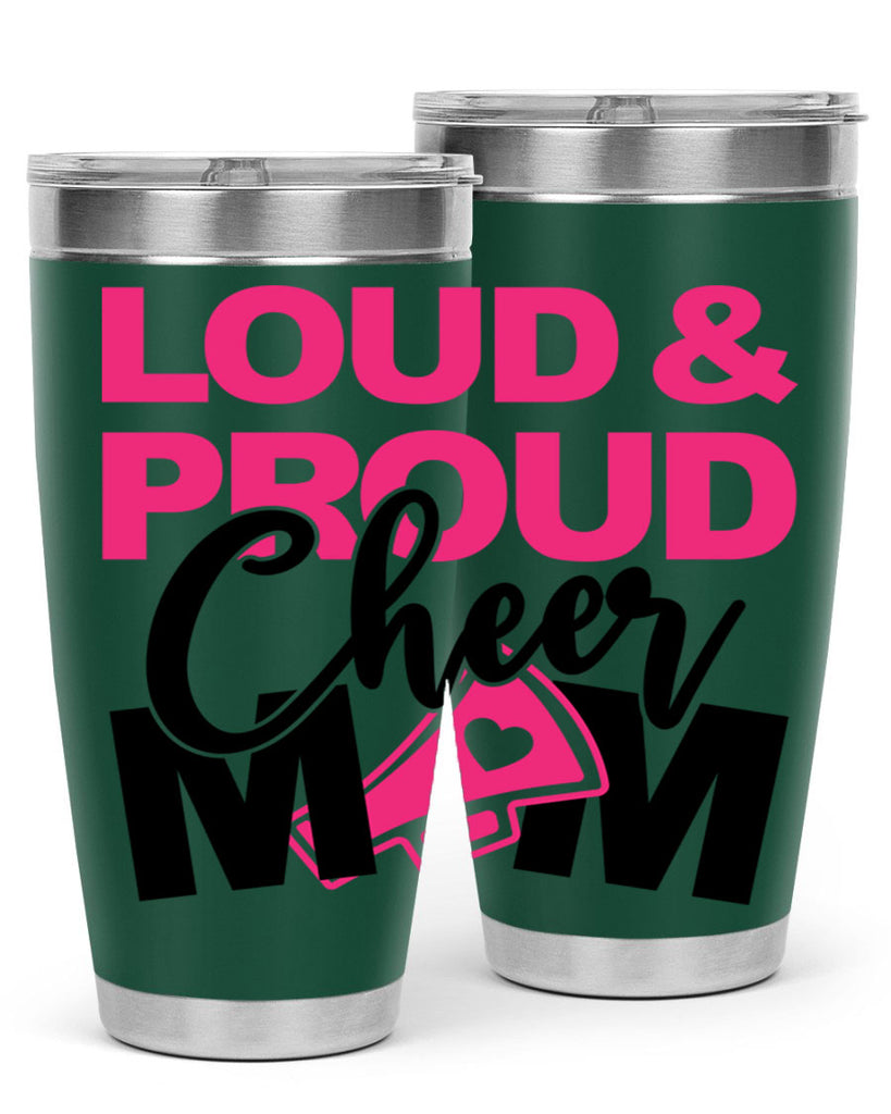 Loud Proud Cheer mom 765#- cheer- Tumbler