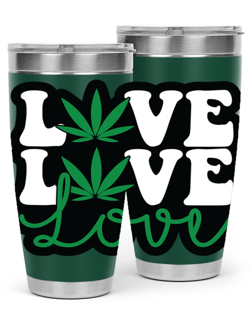 Love 187#- marijuana- Tumbler