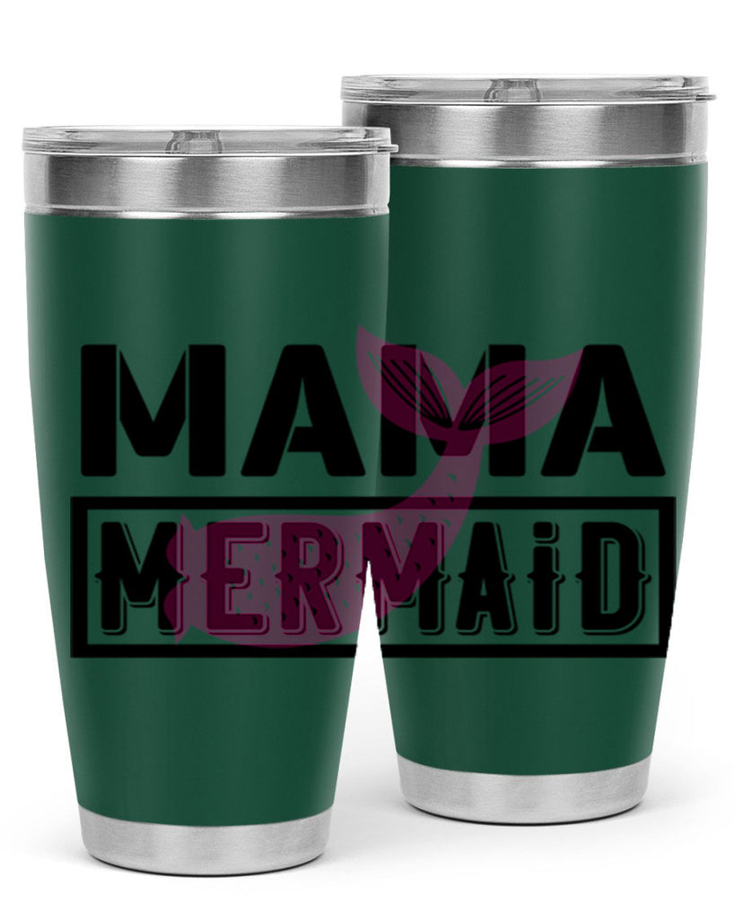 Mama mermaid 317#- mermaid- Tumbler