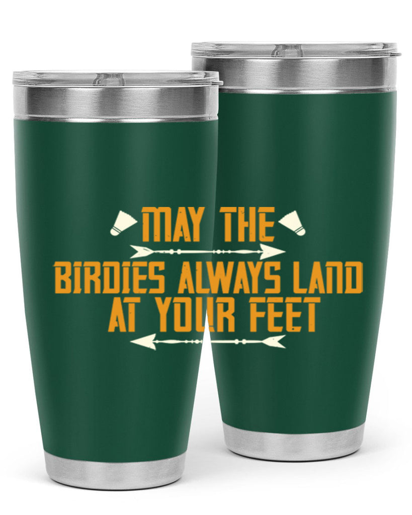 May the birdies always land at your feet 1963#- badminton- Tumbler