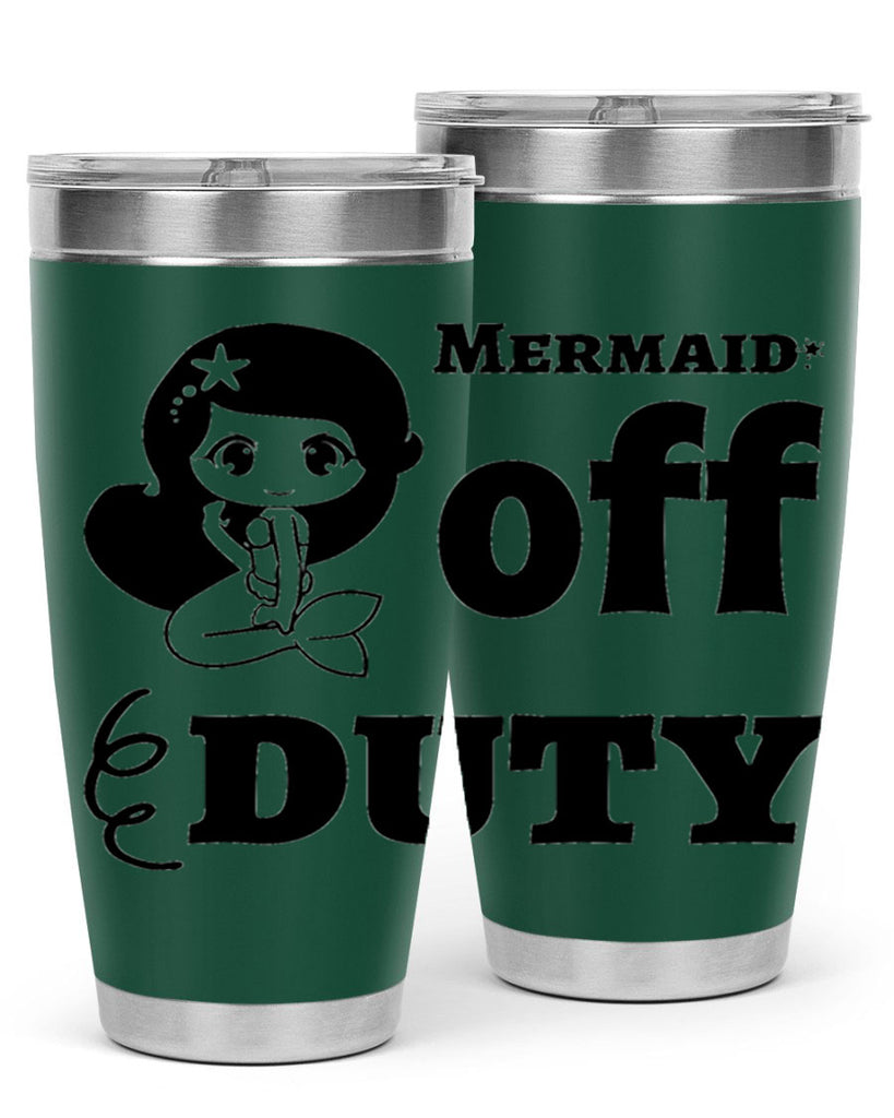 Mermaid off duty 434#- mermaid- Tumbler