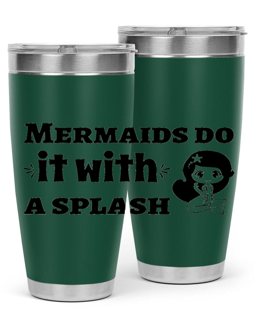 Mermaids do it with a 480#- mermaid- Tumbler