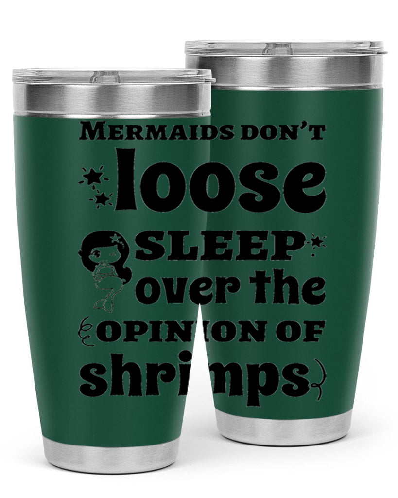 Mermaids dont loose sleep over 487#- mermaid- Tumbler