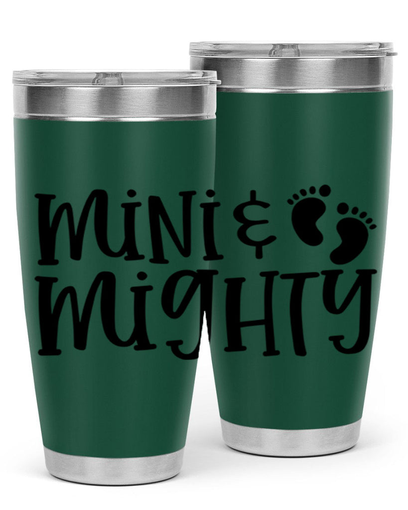 Mini and Mighty Style 45#- baby- tumbler