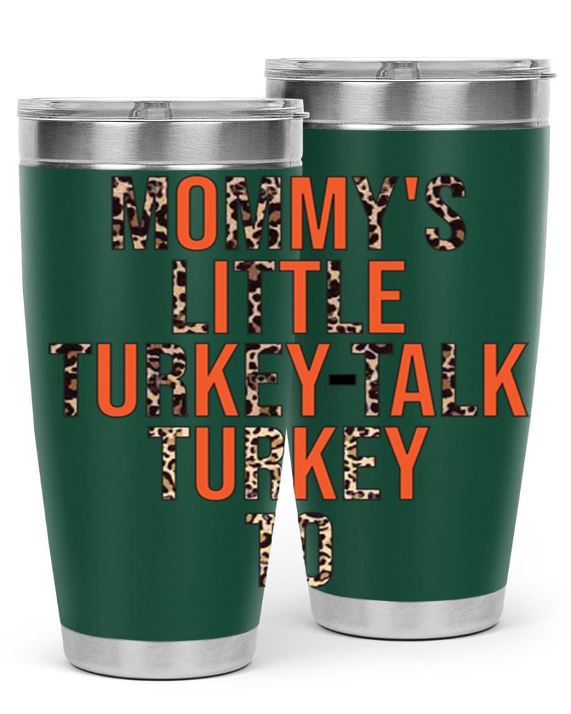Mommys little turkeytalk turkey to 429#- fall- Tumbler