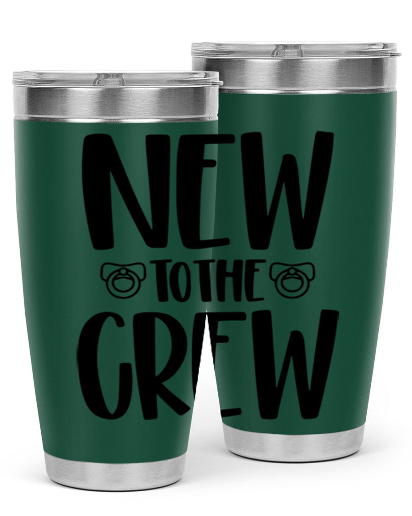 New To The Crew Style 39#- baby- tumbler