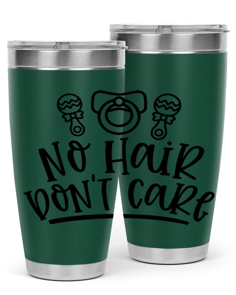 No Hair Dont Care Style 37#- baby- tumbler