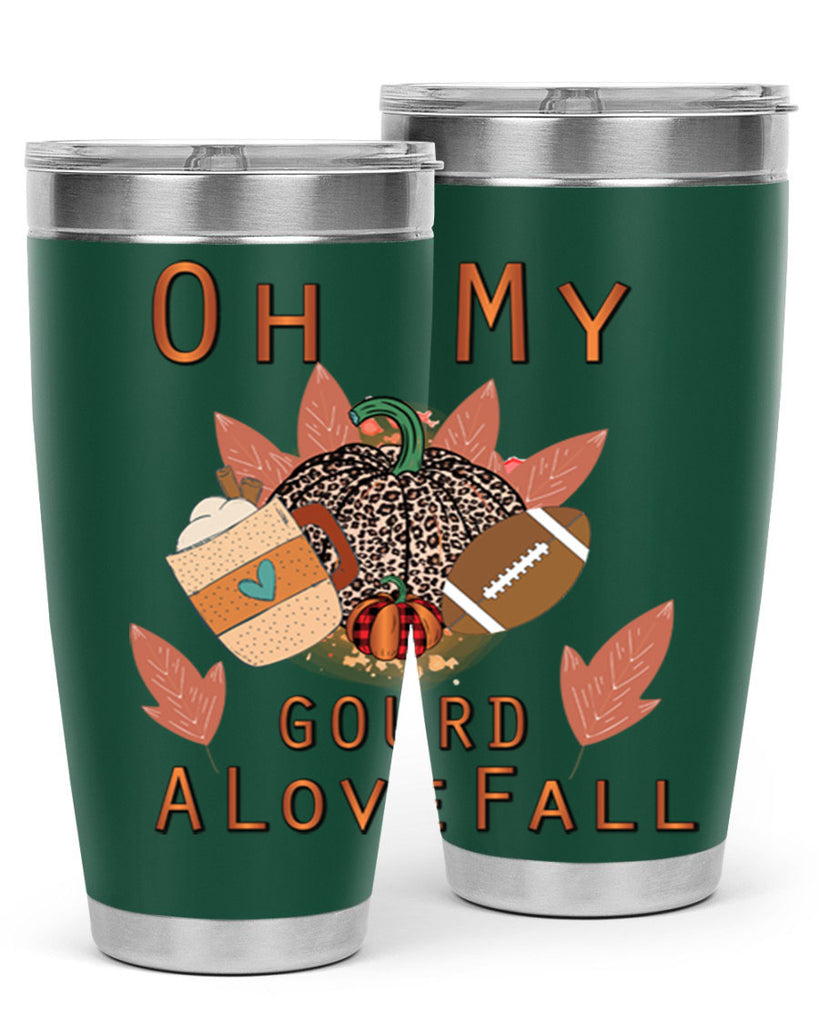 Oh My Gourd A Love Fall 452#- fall- Tumbler