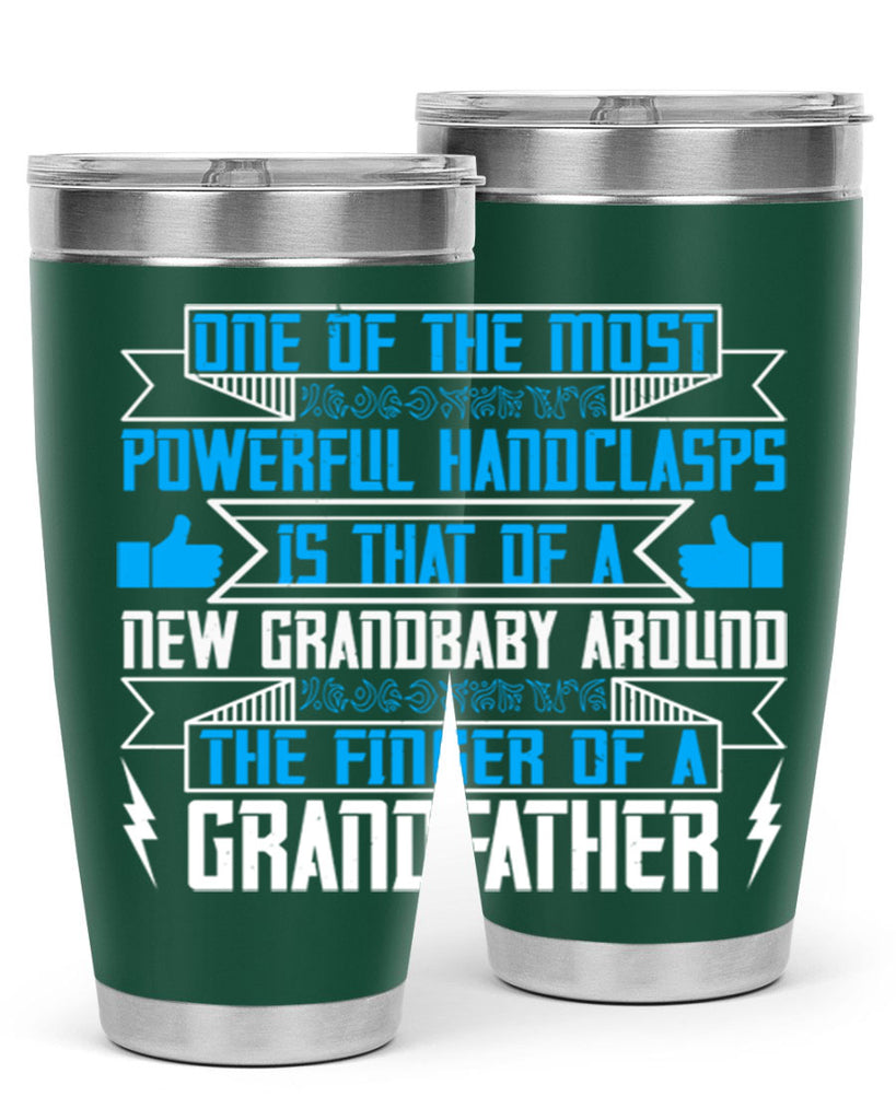 One of the most powerful handclasps is that of a new grandbaby 71#- grandpa - papa- Tumbler