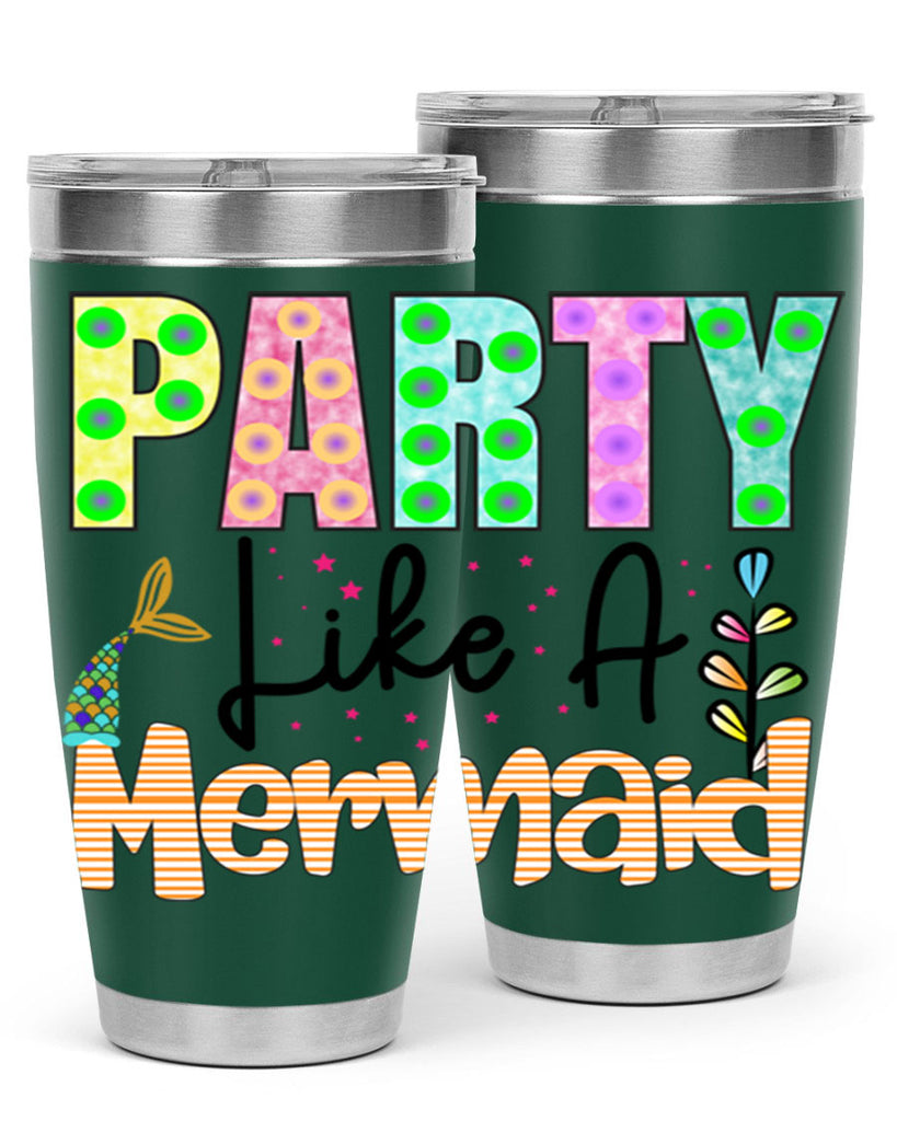 Party Like A Mermaid 538#- mermaid- Tumbler
