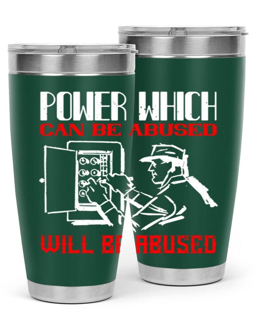 Power which can be abused will be abused Style 16#- electrician- tumbler