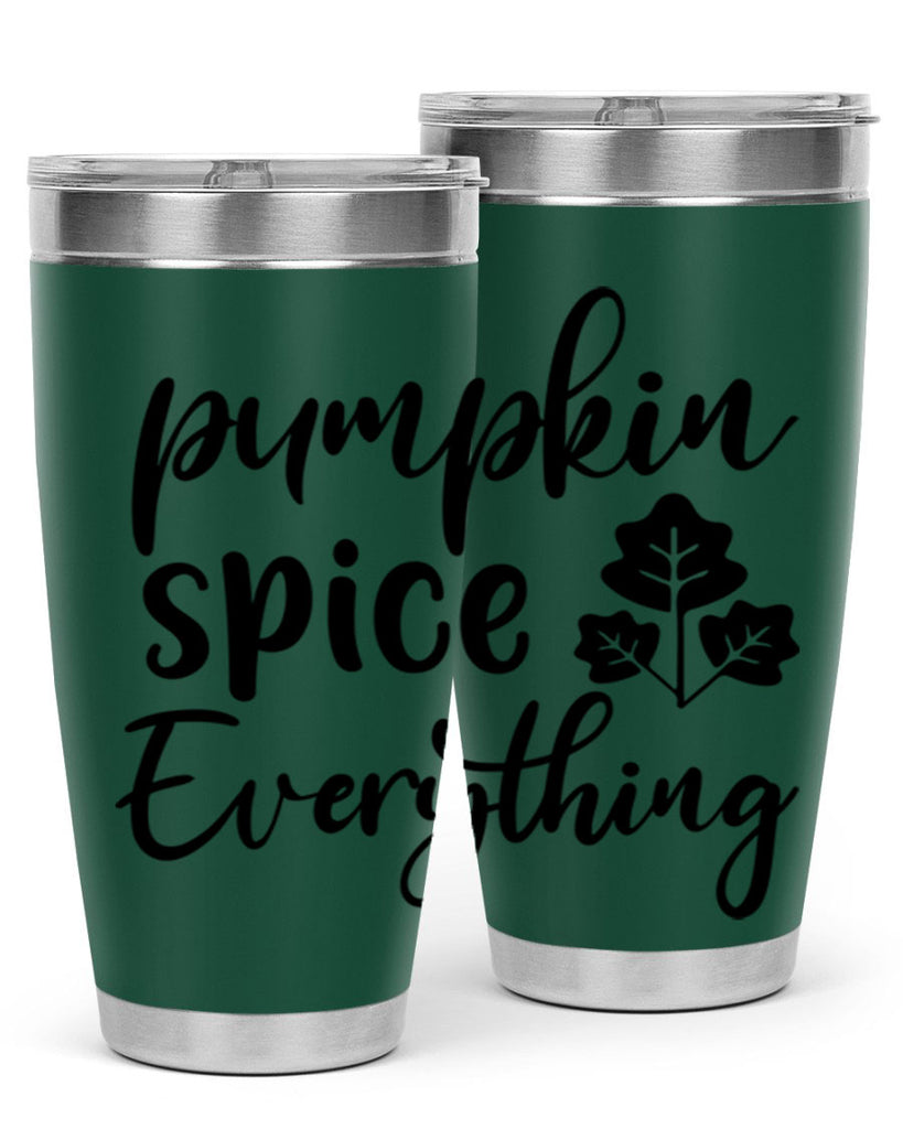 Pumpkin Spice Everything 546#- fall- Tumbler
