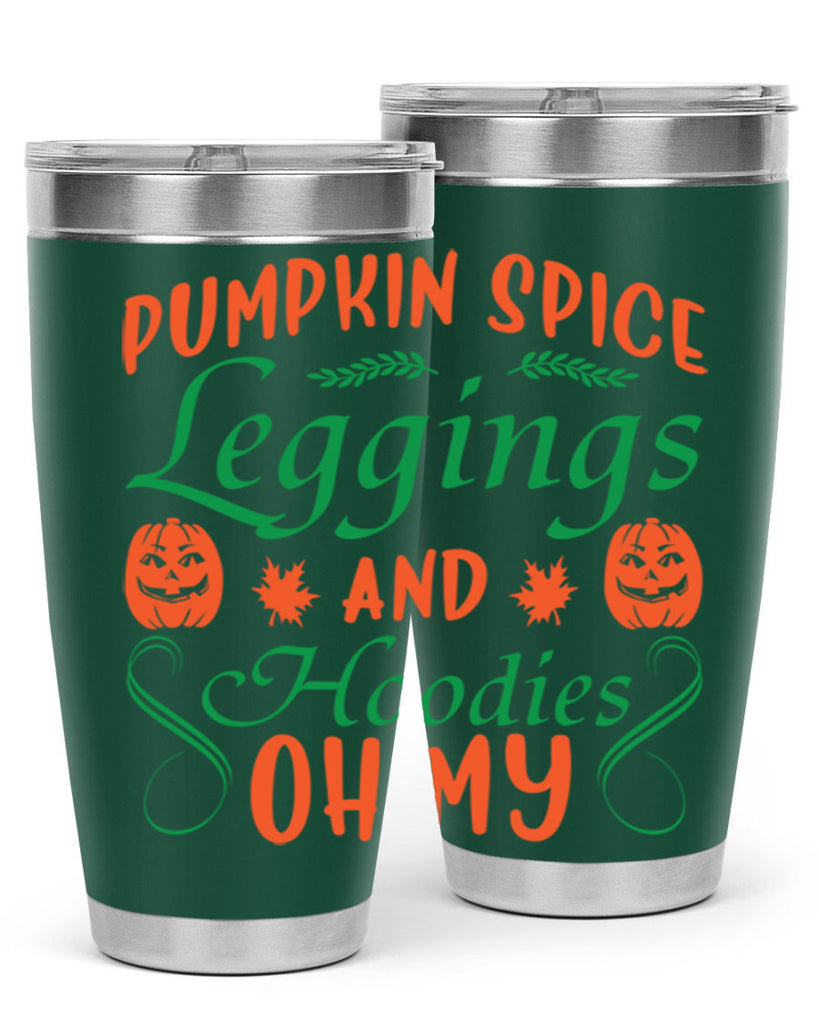 Pumpkin Spice Leggings and Hoodies Oh My 553#- fall- Tumbler