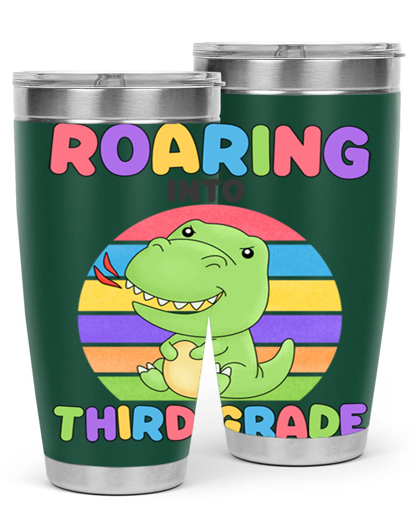 Roaring to 3rd Grade Trex 23#- 3rd grade- Tumbler