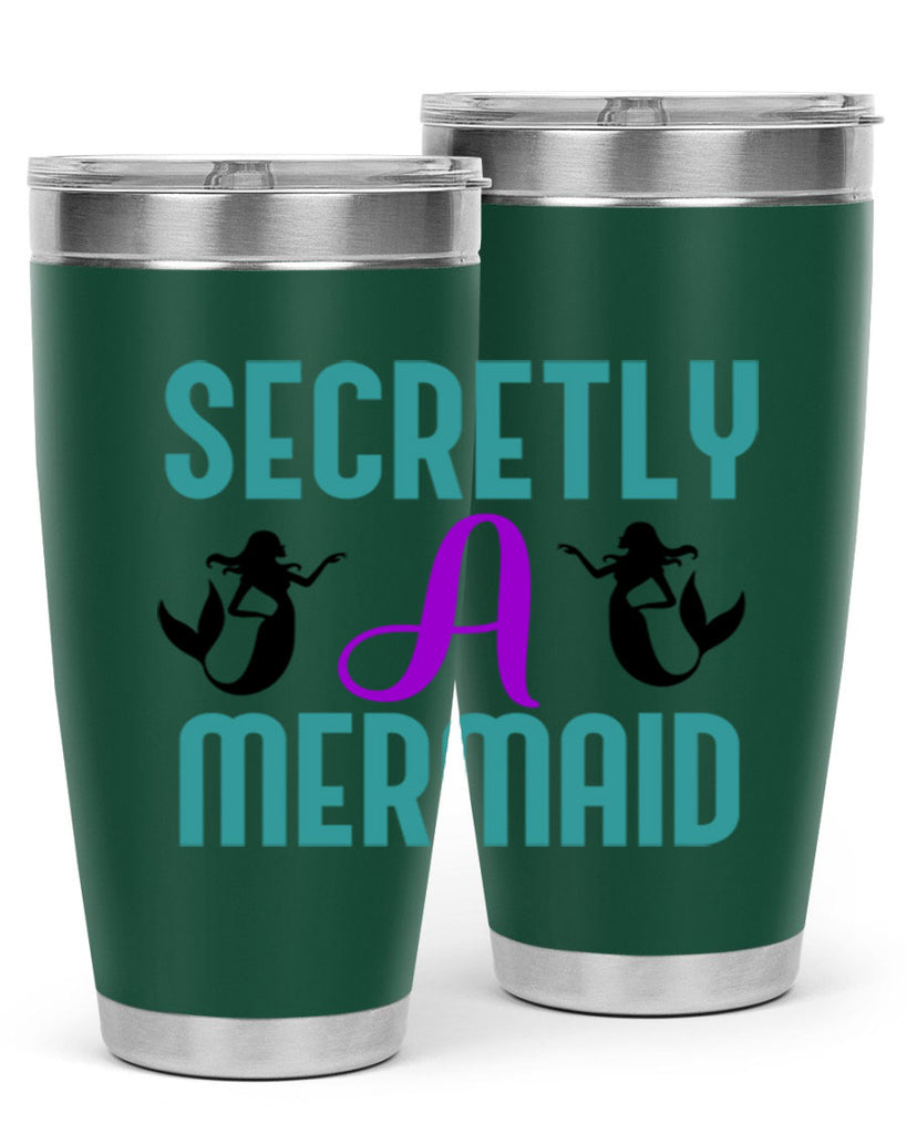 Secretly A Mermaid 578#- mermaid- Tumbler