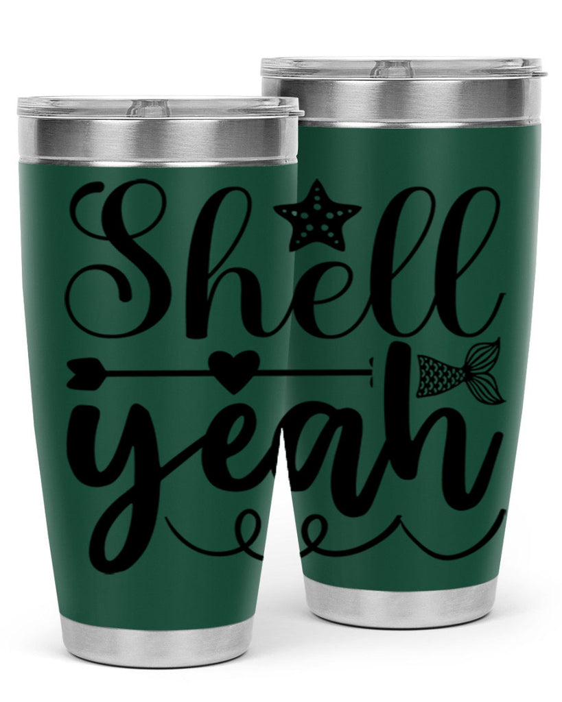 Shell Yeah 593#- mermaid- Tumbler