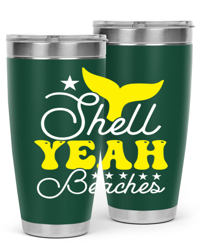 Shell Yeah Beaches 585#- mermaid- Tumbler