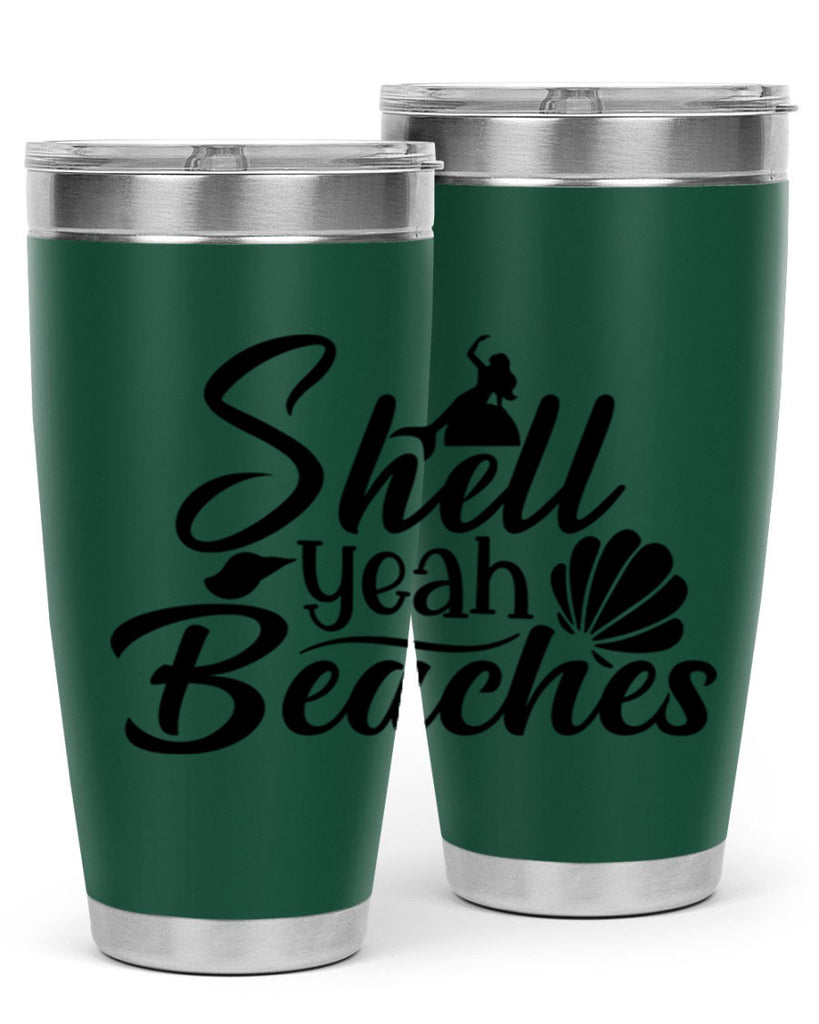 Shell Yeah Beaches 589#- mermaid- Tumbler