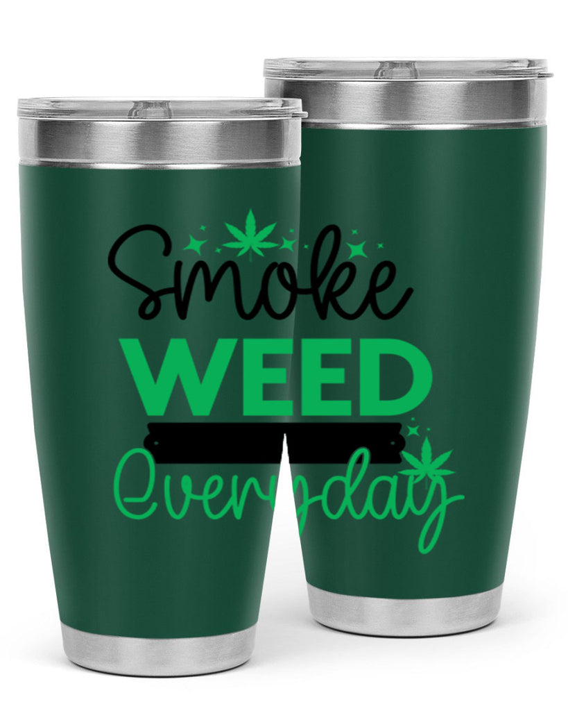 Smoke Weed Everyday 238#- marijuana- Tumbler