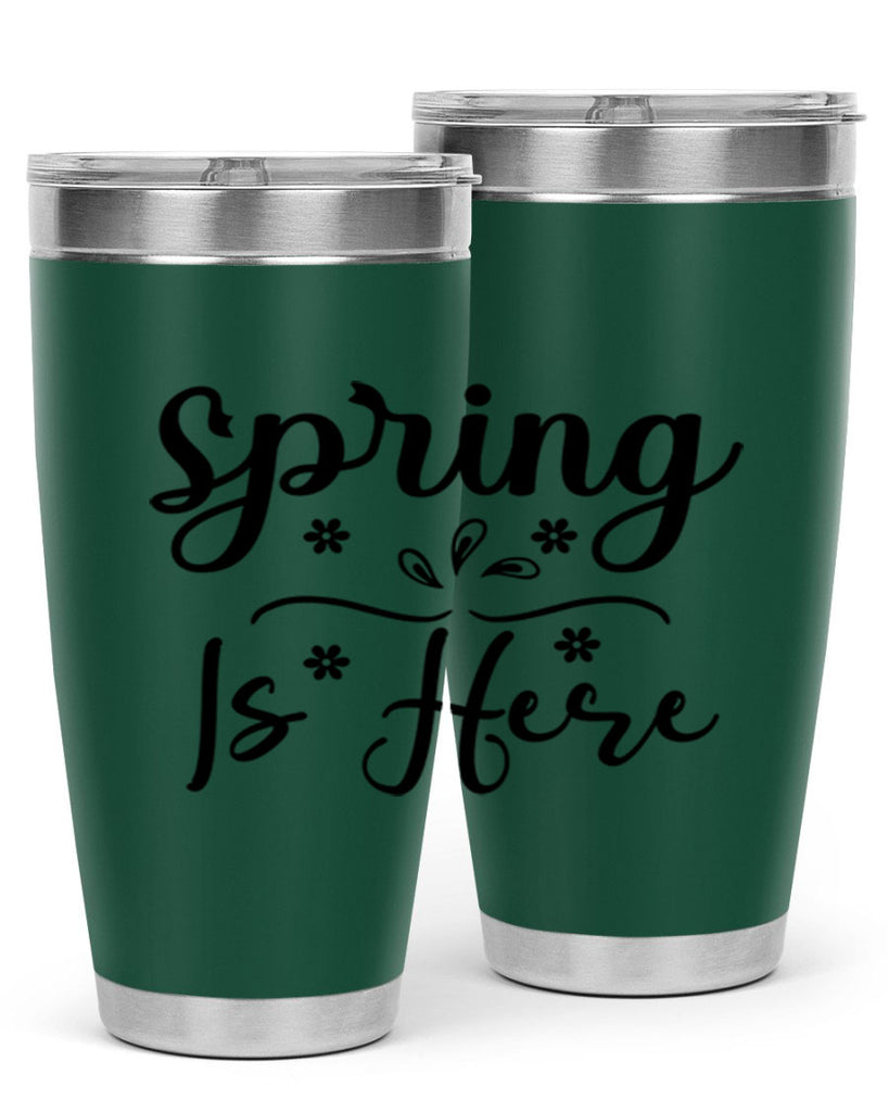 Spring Is Here, 443#- spring- Tumbler