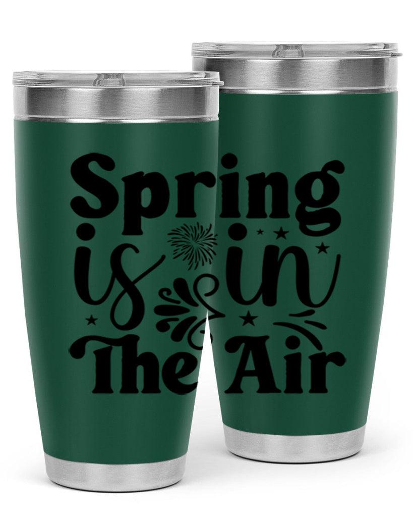 Spring Is In The Air 464#- spring- Tumbler