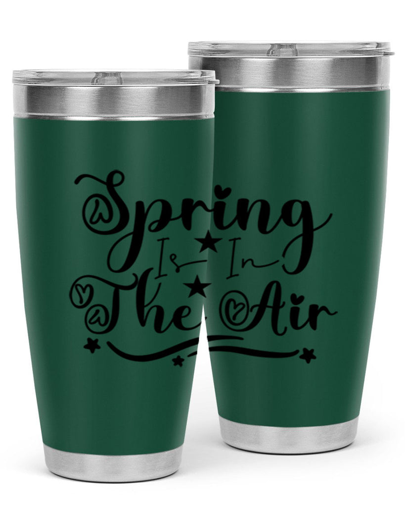 Spring Is In The Air 465#- spring- Tumbler
