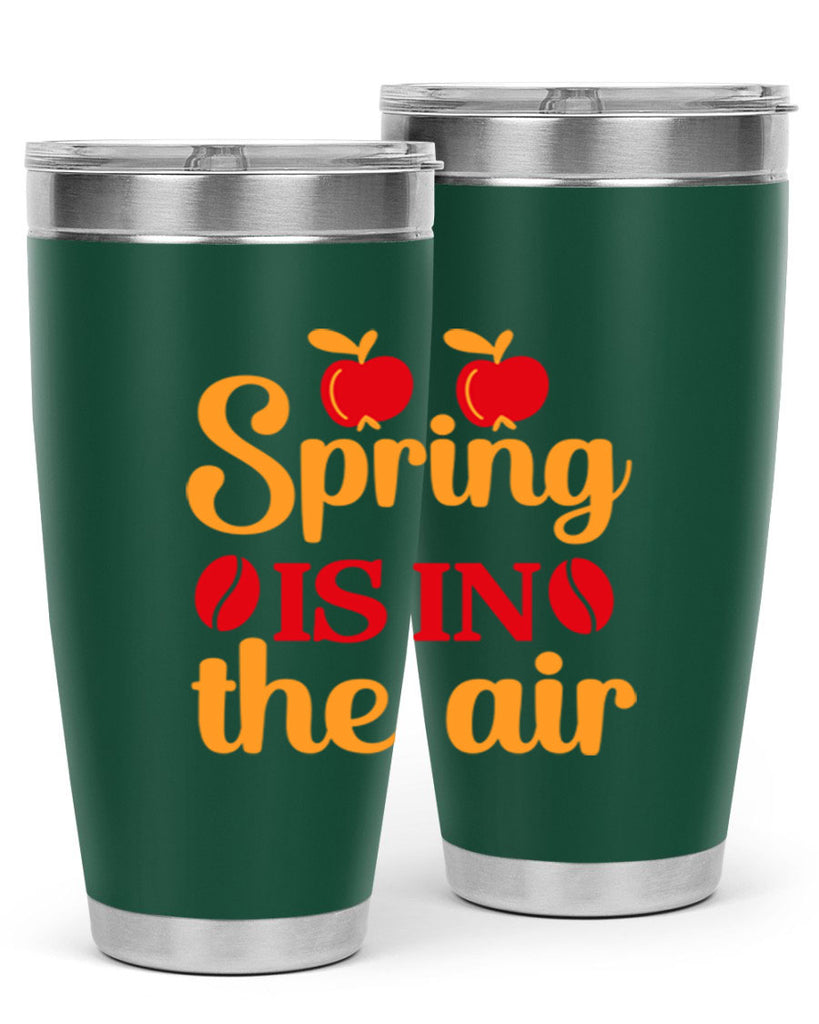 Spring is in the air 460#- spring- Tumbler