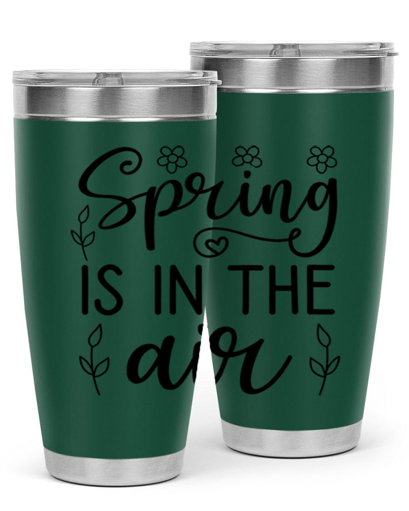 Spring is in the air 505#- spring- Tumbler