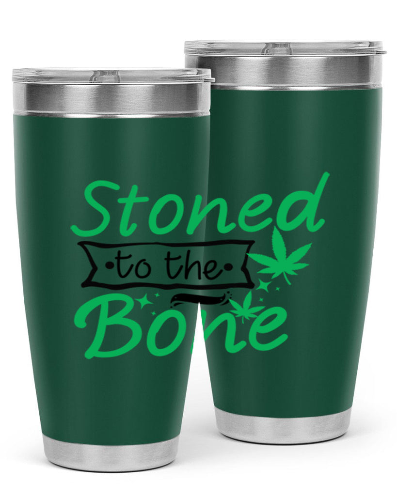 Stoned to the Bone 253#- marijuana- Tumbler