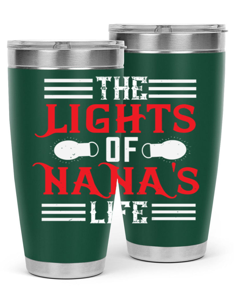 THE LIGHTS OF NANAS LIFE 98#- grandma - nana- Tumbler