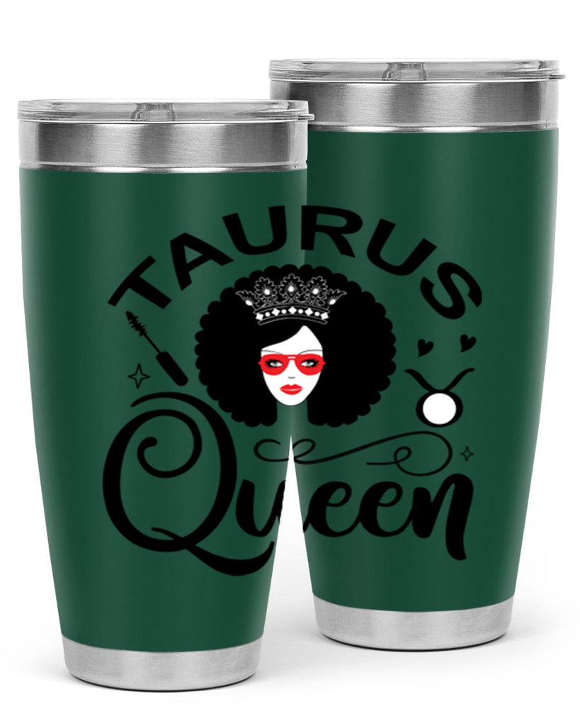 Taurus queen 505#- zodiac- Tumbler