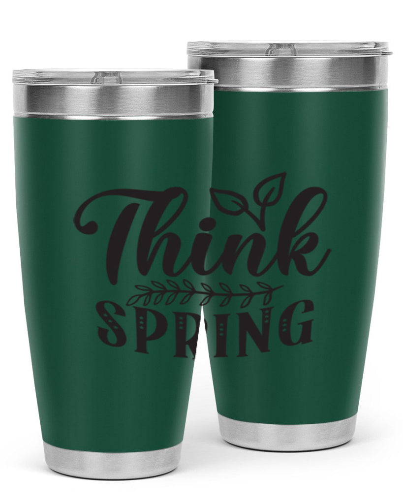 Think spring557#- spring- Tumbler