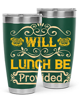 Will Lunch Be Provided Style 7#- dog- Tumbler