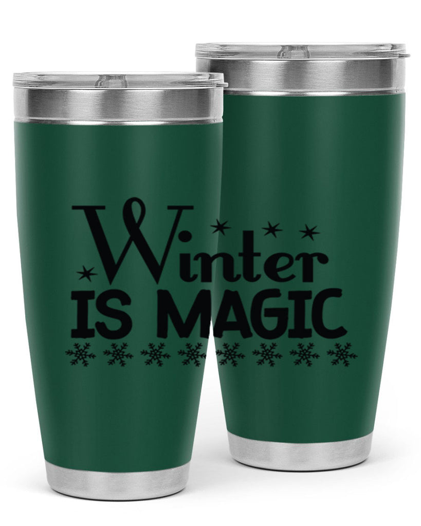 Winter is Magic 505#- winter- Tumbler