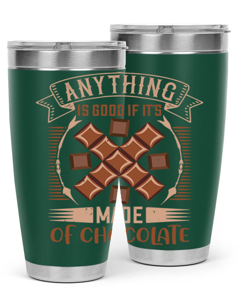 anything is good if its made of chocolate 6#- chocolate- Tumbler