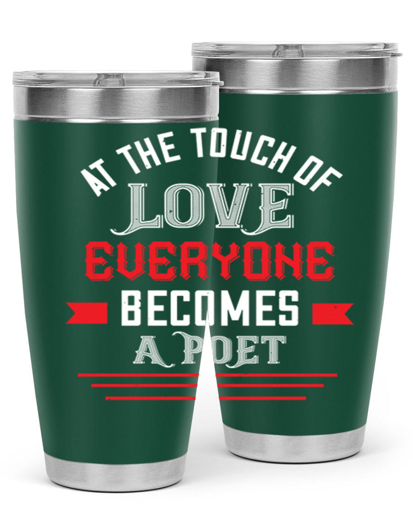 at the touch of love 69#- valentines day- Tumbler