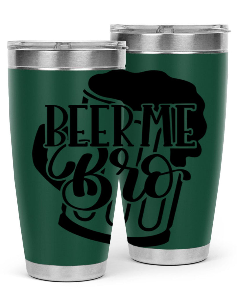 beer me bro 47#- beer- Tumbler