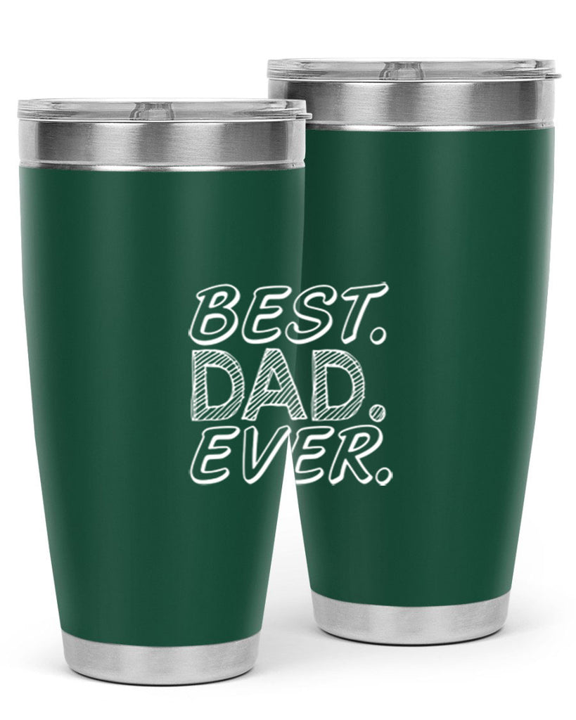 best dad ever 47#- dad- Tumbler