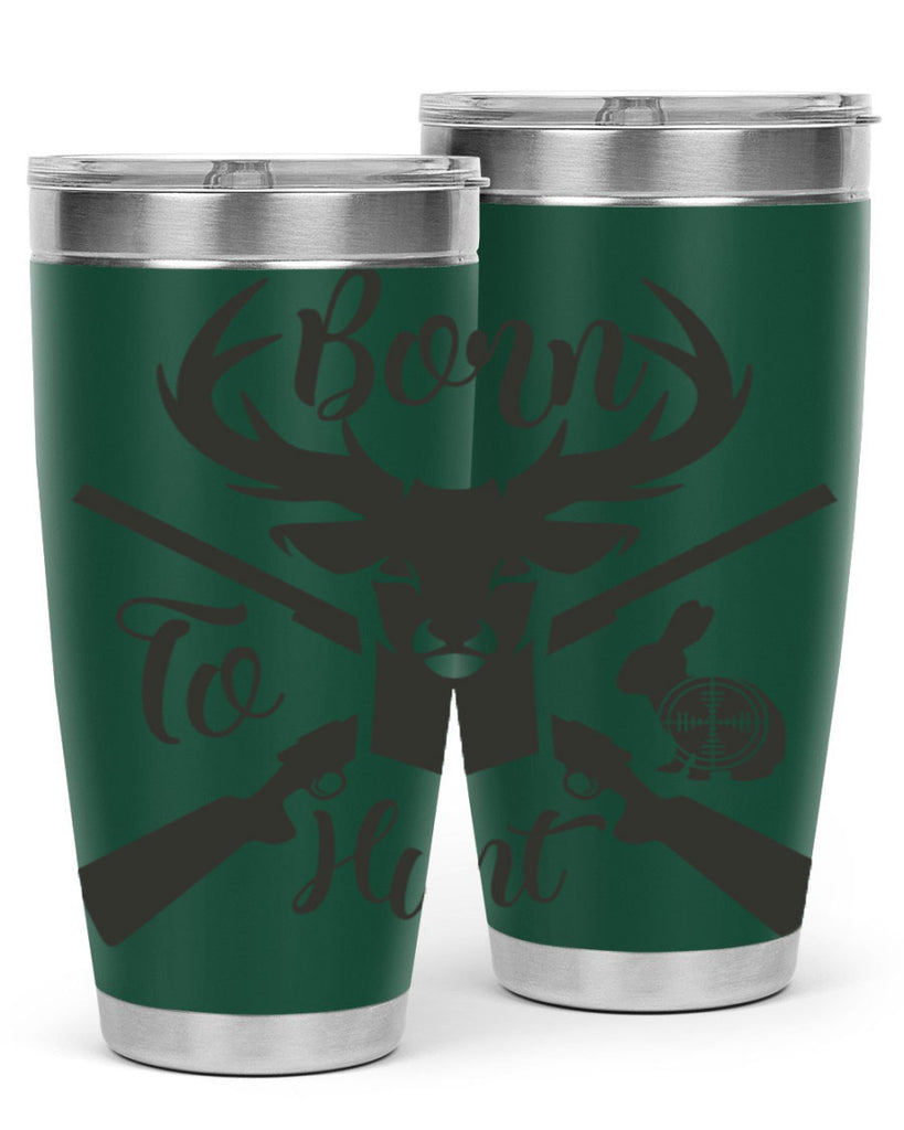 born to hunt 19#- hunting- Tumbler