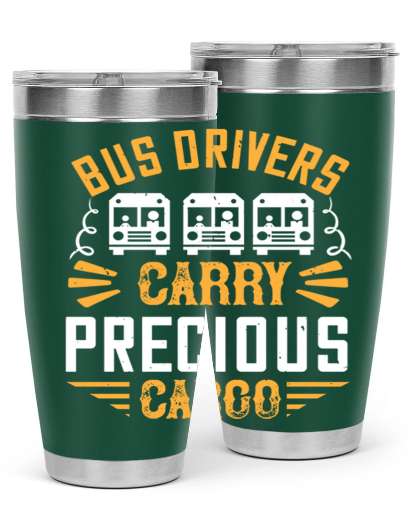 bus drivers carry precious cargo Style 39#- bus driver- tumbler