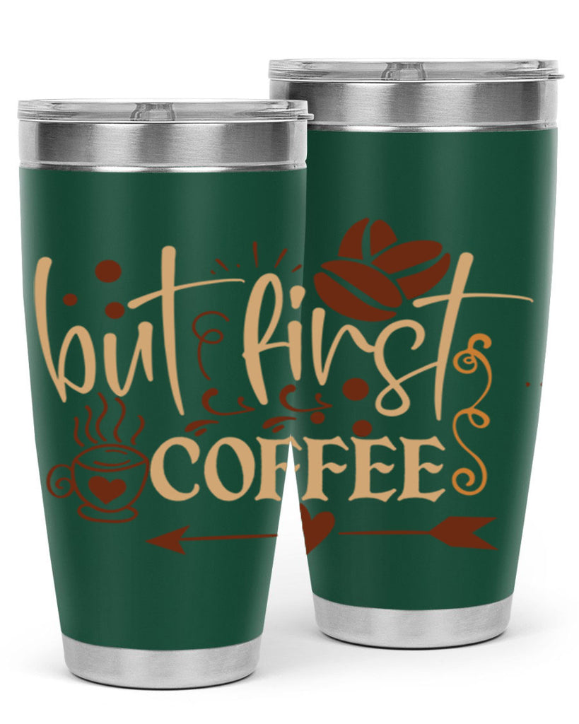 but first coffee 224#- coffee- Tumbler