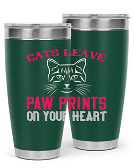 cats leave paw prints on your heart Style 39#- cat- Tumbler