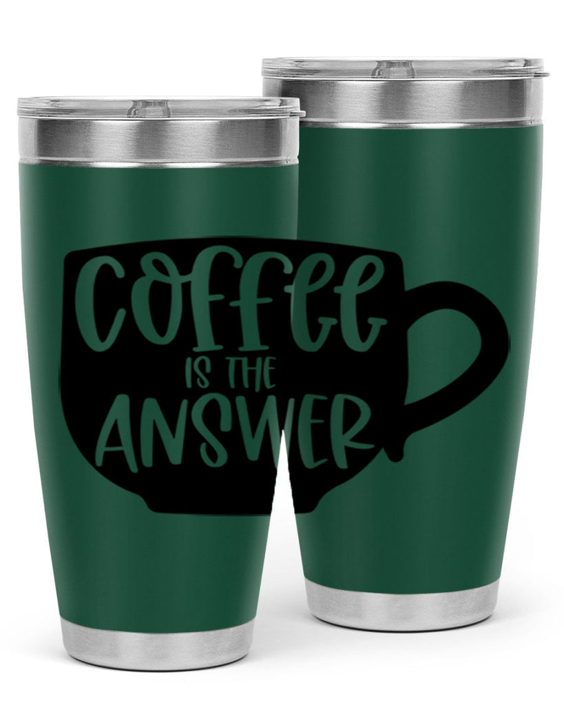 coffee is the answer 151#- coffee- Tumbler