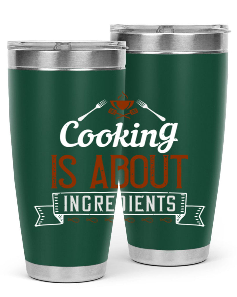 cooking is about ingredients 46#- cooking- Tumbler