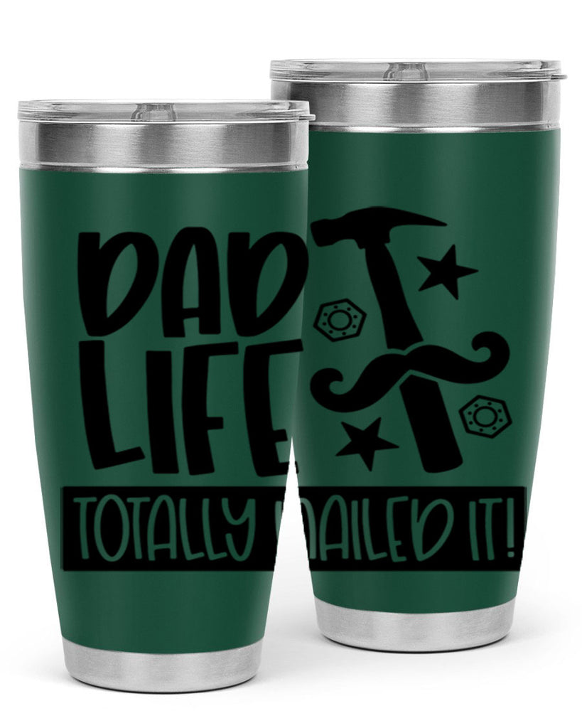 dad life totally nailed it 64#- fathers day- Tumbler