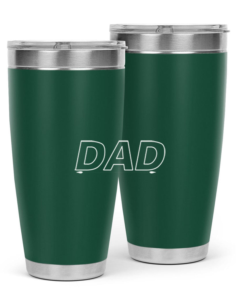 dadd 30#- dad- Tumbler