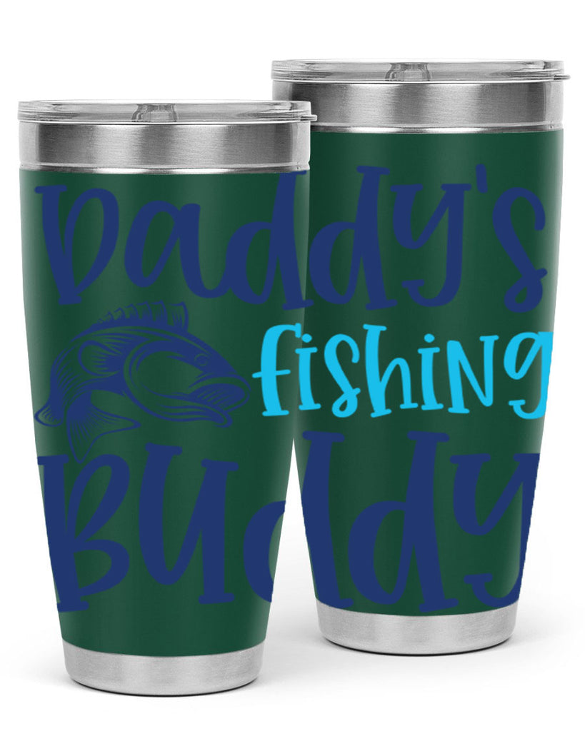 daddys fishing buddy 224#- fishing- Tumbler