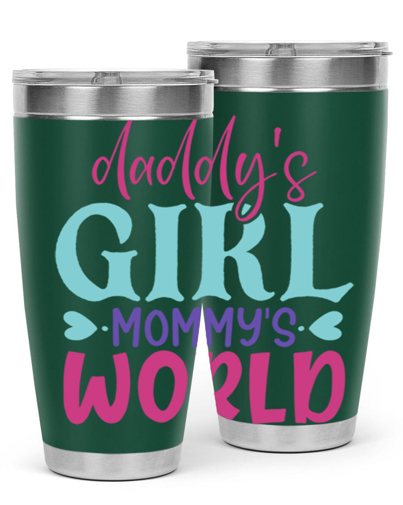 daddys girl mammys world Style 269#- baby- tumbler