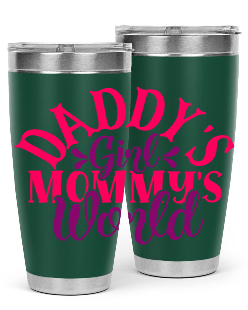 daddys girl mommys world 269#- mom- Tumbler