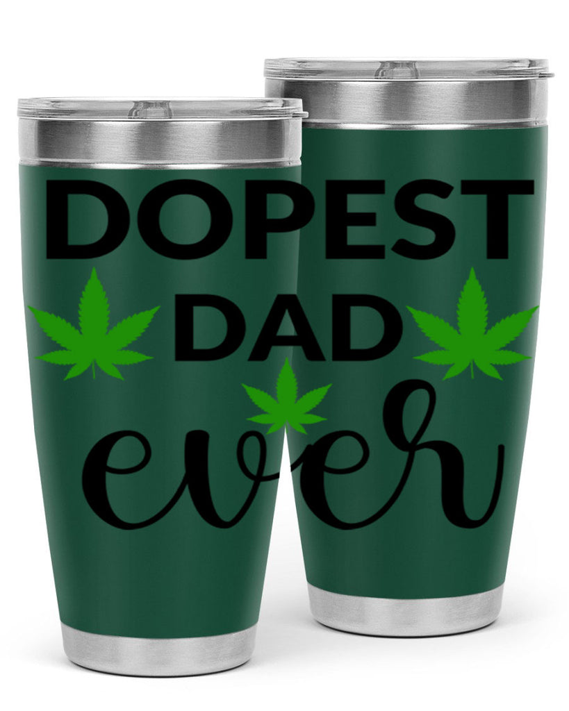 dopest dad ever 79#- marijuana- Tumbler